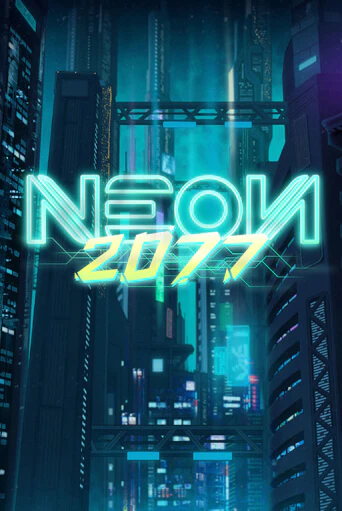 Neon 2077 бесплатная демо игра онлайн казино | Poker Dom